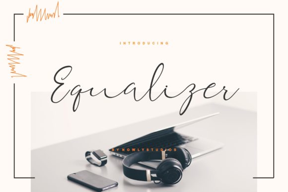 Equalizer Script Font: Elevating Digital Campaigns